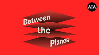 AIA podcast image for a series called Between the Planes