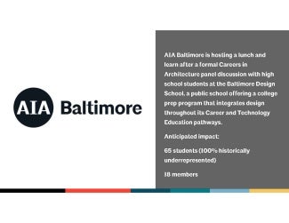 AIA Baltimore is hosting a lunch and learn career panel for high school students to celebrate Architecture Week.